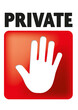 PRIVATE ZONE - sign with hand saying stop