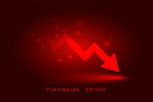 Finance Stock Market Downfall Red Arrow Crisis Background