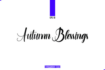 Wall Mural - Autumn Blessings Trendy Alphabetical Text Design 
