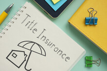Title Insurance Is Shown Using The Text