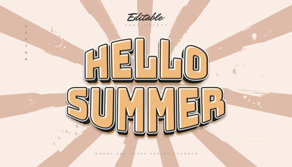 Wall Mural - hello summer text in vintage style with 3d cartoon effect. editable text style effect