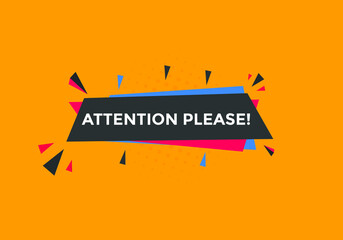 Wall Mural - Attention please button. Attention please text template for website. Attention please icon flat style
