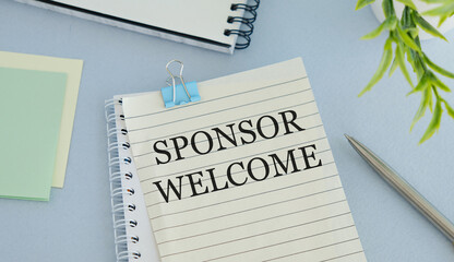 Wall Mural - SPONSORS WELCOME text on notepad with pen, business concept