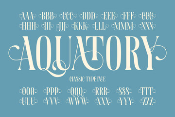 Wall Mural - Vector classic typeface named Aquatory with english alphabet