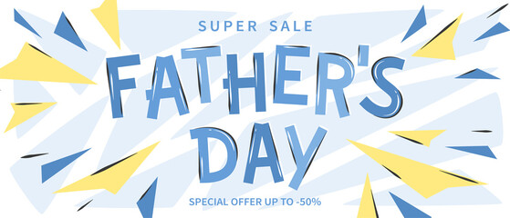 Father's Day Sale banner. Holiday background with multicolored letters. Design  horizontal poster for Sales, for ads, eader for website. Vector illustration.