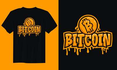 Wall Mural - bitcoin typography t shirt design, motivational typography t shirt design, inspirational quotes t-shirt design