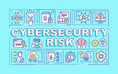 Wall Mural - Cybersecurity risk word concepts blue banner. Digital protection. Infographics with icons on color background. Isolated typography. Vector illustration with text. Arial-Black font used