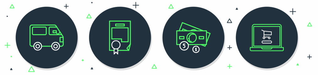 Poster - Set line Certificate template, Stacks paper money cash, Delivery cargo truck vehicle and Shopping cart laptop icon. Vector