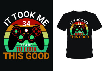 It took me 15 years bundle gamer t-shirt design. I paused my game to be here2. T shirt Design vector, Trendy, apparel, Gaming, retro, Game, Video