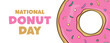 National Donut Day lettering with donut. Banner concept. Vector. Isolated on white background