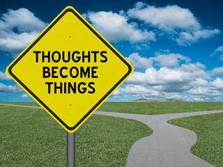 Wall Mural - Thoughts Become Things motivational quote for manifestation.