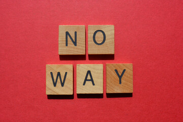 Canvas Print - No Way, phrase isolated as banner headline