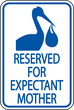 Reserved Expectant Mother Sign On White Background