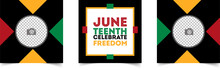 Juneteenth Freedom Day Social Media Posts Templates, Emancipation Day Celebrated On June 19th