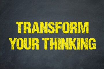 Poster - Transform your thinking