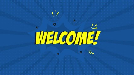 Leinwandbilder - A comic strip cartoon animation, with the word Welcom eappearing. Blue and halftone background, star shape effect