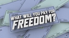 What Will You Pay For Freedom Financial Independence Checks 3d Animation
