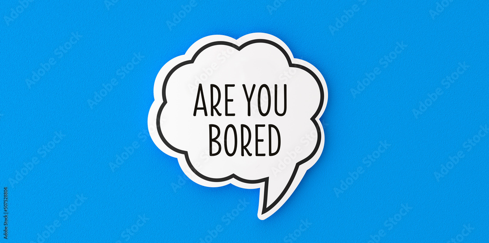are you bored Stock Illustration | Adobe Stock