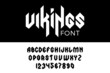 Gothic Vector Font Condensed Bold. Viking Celtic Medieval Barbarian Scandinavian style Letters Numbers.