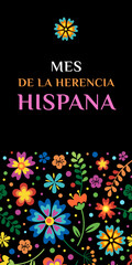 Wall Mural - Hispanic heritage month. Vector vertical web banner, poster, card for social media, networks. Greeting with national Hispanic heritage month text, floral pattern, Huichol pattern background.