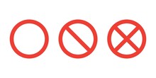 No Sign Red Prohibition Sign Icon Set. . Isolated On White Background. NO Symbol. Vector Illustration.