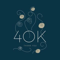 Thank you for 40k followers, 40,000 followers gold, followers to celebrate on social media, 40K, subscribers Vector illustration. Minimalist