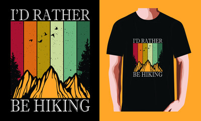 Wall Mural - I'd rather be hiking | Summer T-shirt Design