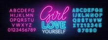 Girl Love Yourself Neon Quote On A Brick Wall.