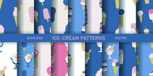 Set Of Seamless Vector Ice Cream Patterns. Collection Of Food Repeat Backgrounds For Fabric, Textile, Wrapping, Cover Etc.