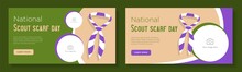 National Scout Scarf Day Online Banner Template Set, World Scouting Celebration Advertisement, Horizontal Ad, Summer Camp Webpage, Kids Adventure Creative Brochure, Isolated On Background