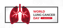 World Lung Cancer Day - Text And Abstract Red Lung Sign In Black Frame On Dots Texture Background Vector Design