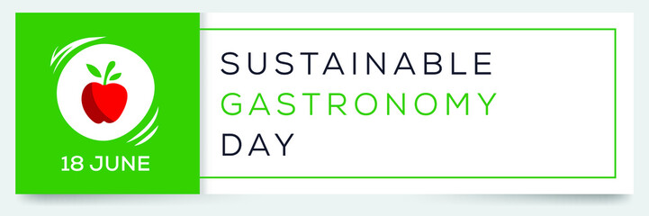 Sustainable Gastronomy Day, held on 18 June.