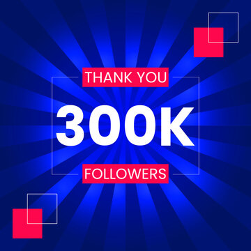 Thank you 300K Followers Vector Design Template