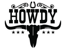 Wild West Skull Symbol Vector Illustration For Print Or Design. Vector Logo With Bull Skull Adn Howdy Text For Tshirt