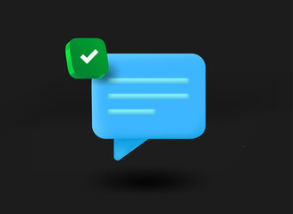 Aufkleber - Chatting cloud with checkmark icon. 3d vector illustration