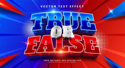 Wall Mural - True or false 3d editable text effect with red and blue color, suitable for battle themes.