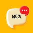 Lets discuss. Speech bubble with Lets discuss text. 3d illustration. Pop art style. Vector line icon for Business and Advertising