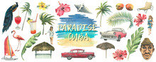 A Large Set On The Theme Of The Paradise Country Of Cuba. There Are Many Different Objects, Watercolor Hand-drawn. For Decoration, Design And Composition.