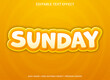 sunday editable text effect template use for business logo and brand