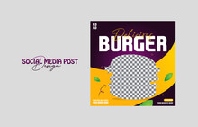 Fast Food Restaurant Business Marketing Social Media Post Or Web Banner Template Design With Abstract Background,Fresh Burger Online Sale Promotion Flyer Or Poster