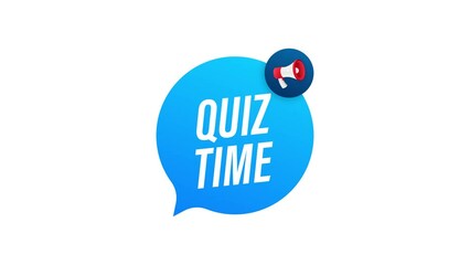 Sticker - Megaphone banner - Quiz time. Motion graphics . 4k