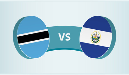 Poster - Botswana versus El Salvador, team sports competition concept.