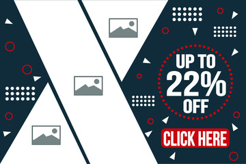 22% off banner template. Poster for product photos and sales in stores or on the web.