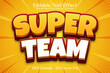 © Valiant15 - Super Team Editable Text Effect 3 Dimension Emboss Cartoon Style
