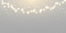 Christmas Lights Isolated On Transparent Background. Set Of Golden Christmas Glowing Garlands With Sparks. For Congratulations, Advertising Design Invitations, Web Banners. Vector