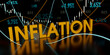 Inflation rises. The word inflation in golden letters. Chart, lines, prices and positive percentage signs in the background. Economic depression, rising prices and devaluation concept. 3D illustration