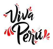 Viva Peru, Live Peru Spanish Text Patriotic Peruvian Flag Colors Vector.