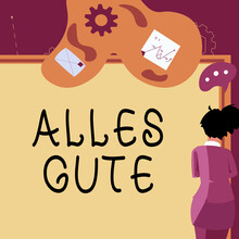 Text Sign Showing Alles Gute. Business Concept German Translation All The Best For Birthday Or Any Occasion Businesswoman Presenting Business Proposal And Updates On Board.