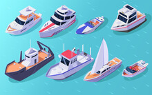 Set Of Yachts Isometric Icons. Types Of Travel Ships. Luxury Marine Cruise Boats. Yachting 3d Vessel. Fishing Sea Cruise Collection. Tourism Water Transport For River Or Lake. Vector Illustration