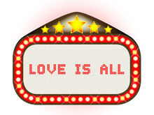 Love Is All Movie Theatre Marquee